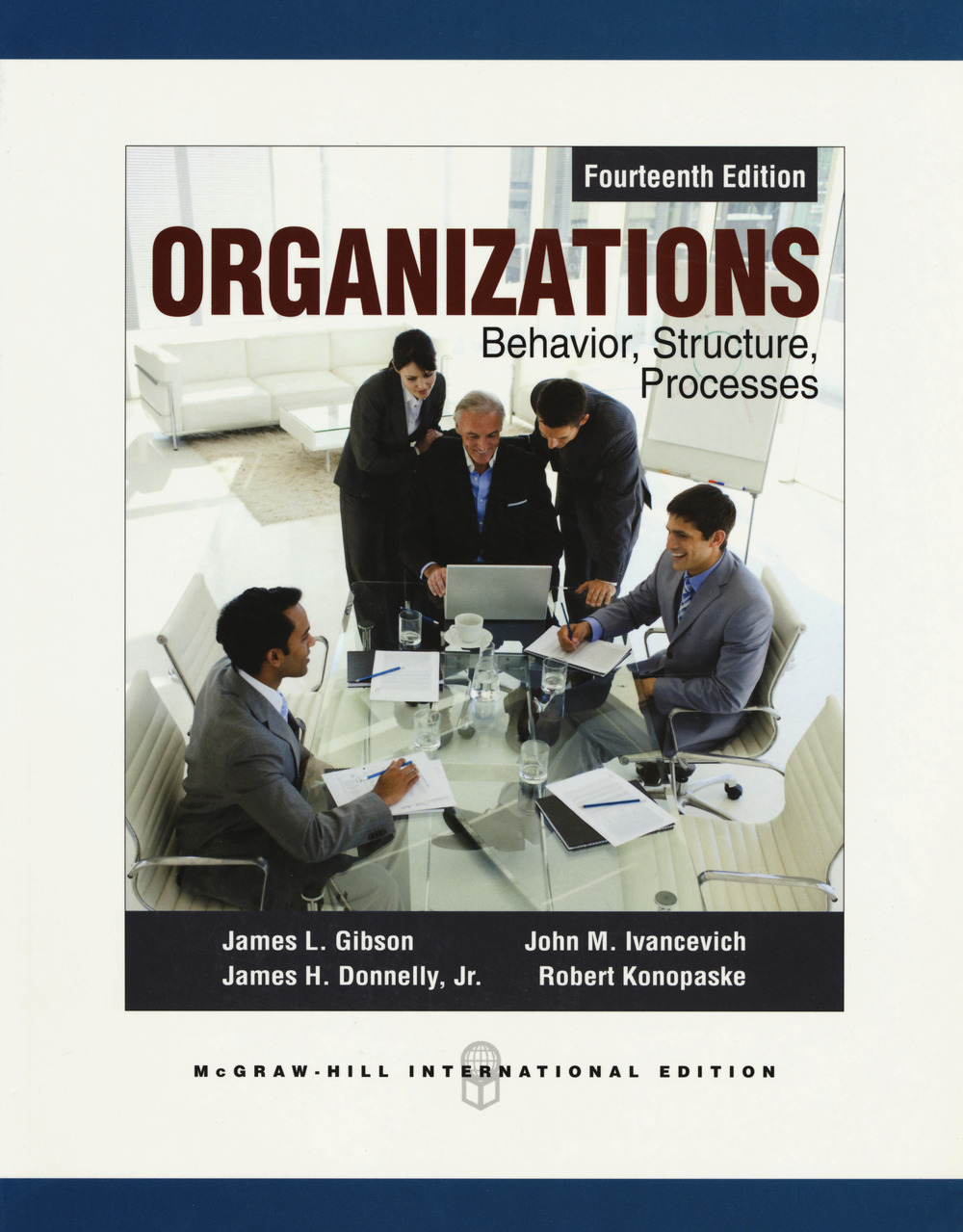 Organizations: behavior, structure, processes