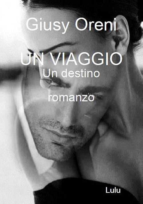 Un viaggio, un destino