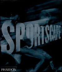Sportscape. The evolution of sports photography