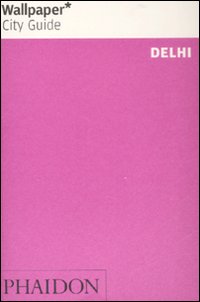 Delhi. Ediz. inglese