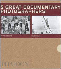 Five great documentary photographers: Lisette Model-Eugene Atget-Jacob Riis-Aaron Siskind-Lewis Hine