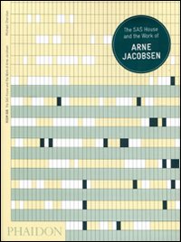 Room 606. The Sas House and the work of Arne Jacobsen