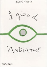 Il gioco di «andiamo!»