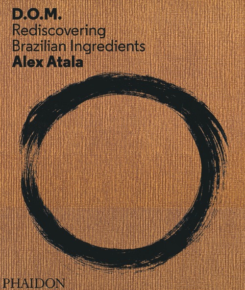D. O. M.: rediscovering Brazilian ingredients
