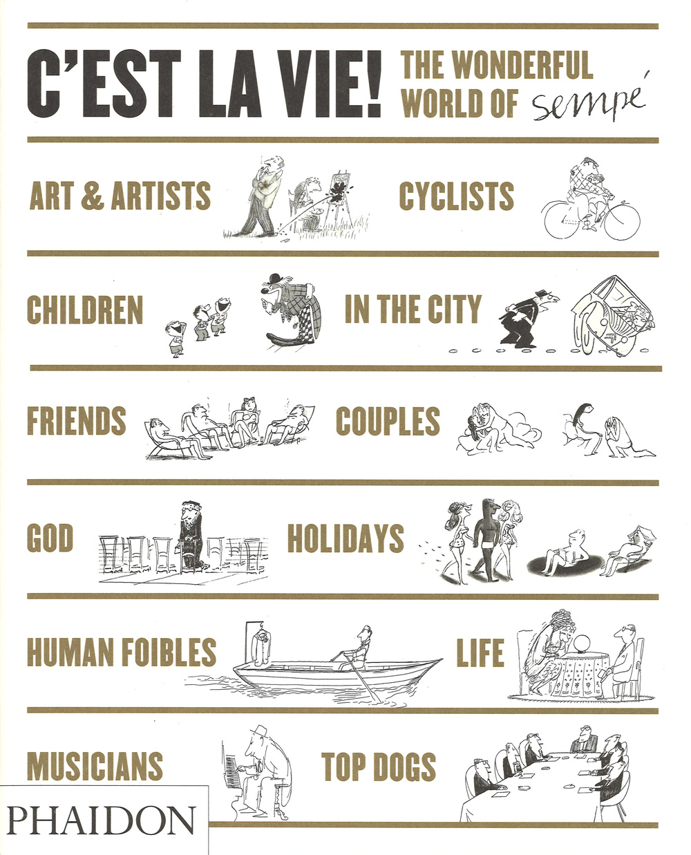 C'est la vie. The wonderful world of Sempé