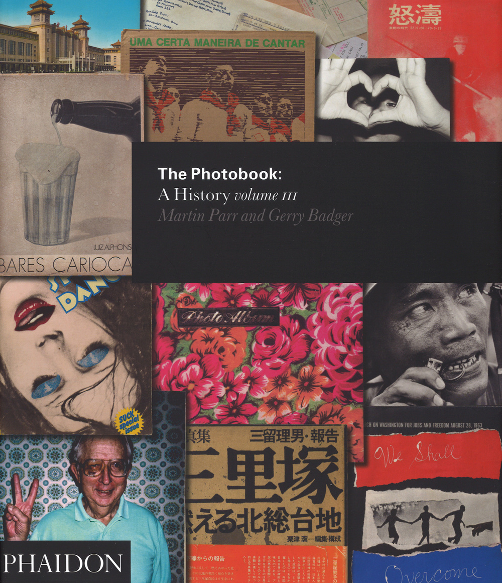 The photobook. A history. Vol. 3