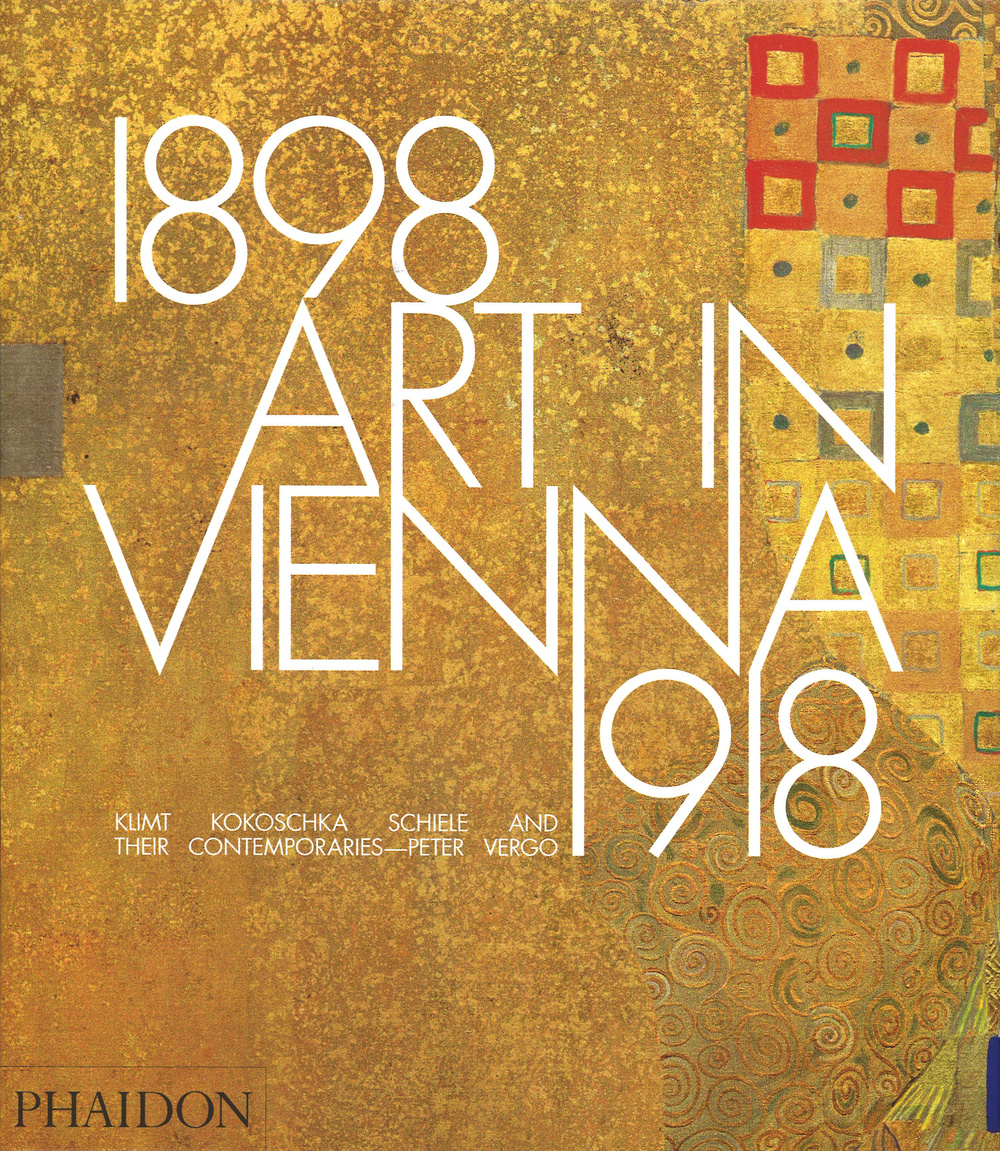 Art in Vienna 1898-1918