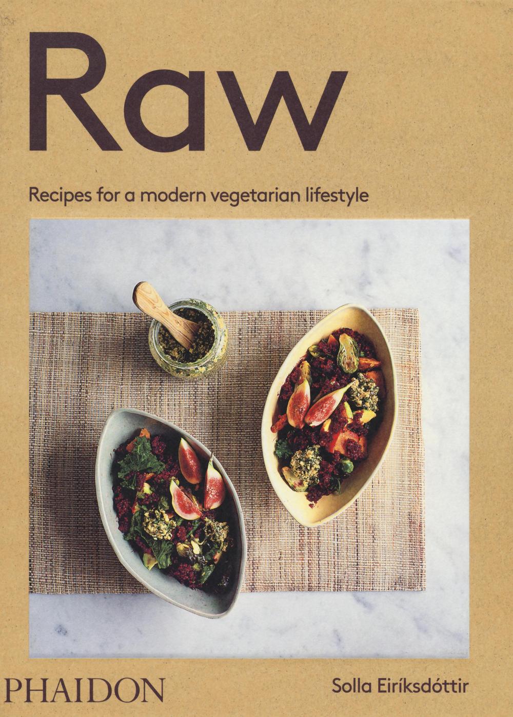 Raw. Recipes for a modern vegetarian lifestyle