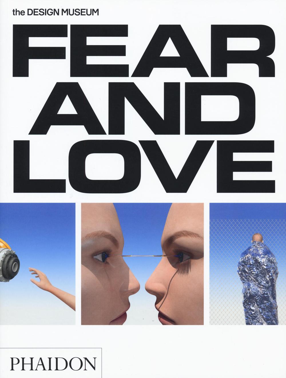 Fear & love. Reactions to a complex world