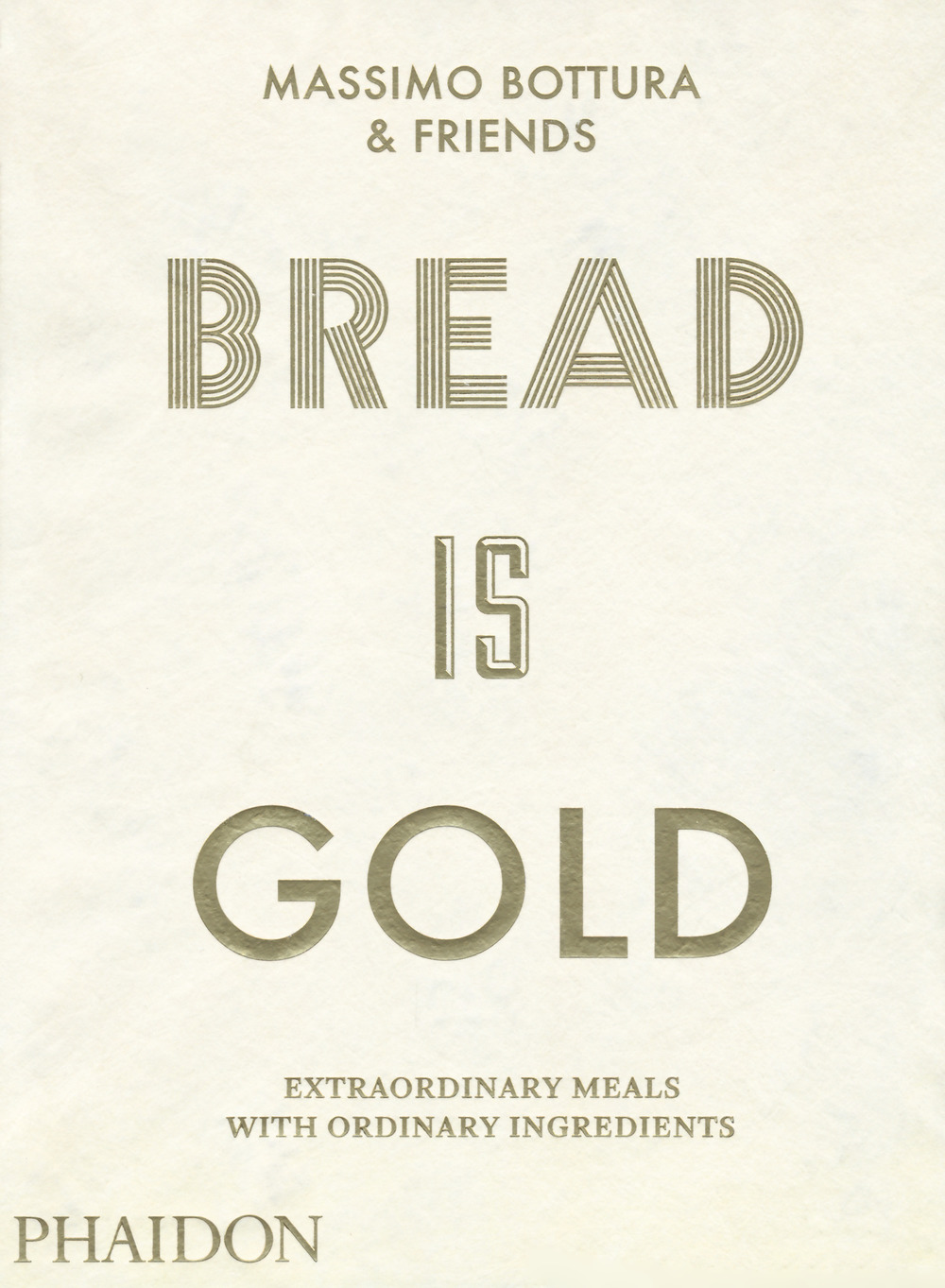 Bread is gold
