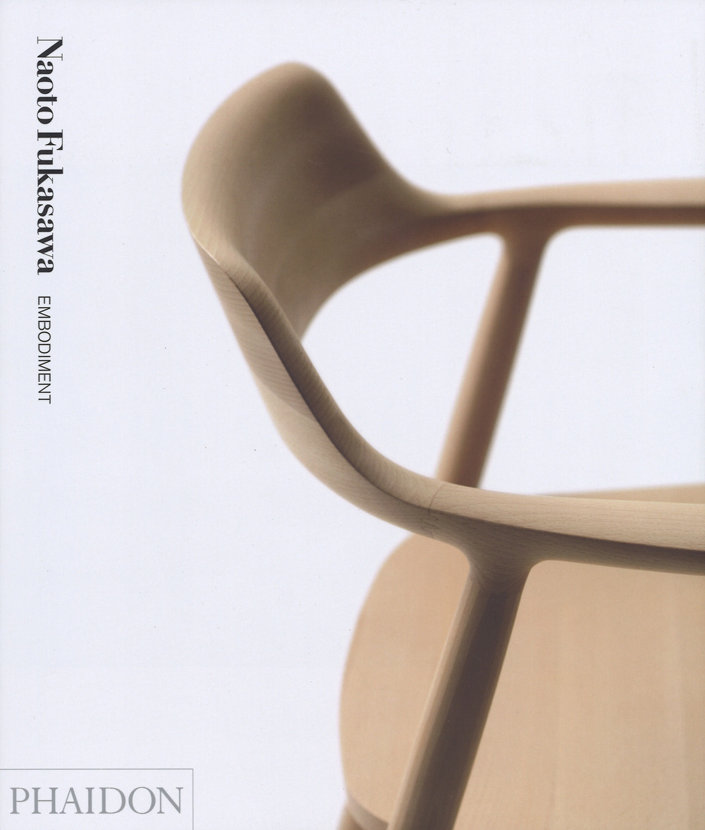 Naoto Fukasawa: embodiment