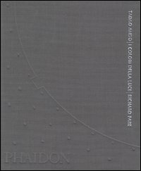 Tadao Ando. I colori della luce