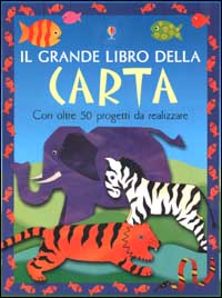 Il grande libro della carta