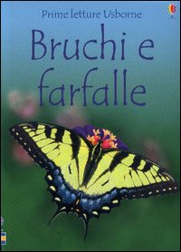 Bruchi e farfalle