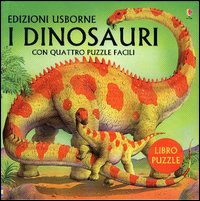 Dinosauri. I giganti della preistoria a grandezza naturale