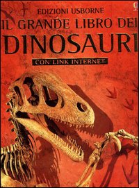 Il grande libro dei dinosauri