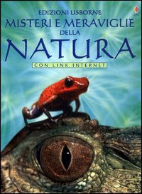 Misteri e meraviglie della natura