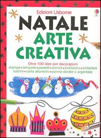 Natale. Arte creativa