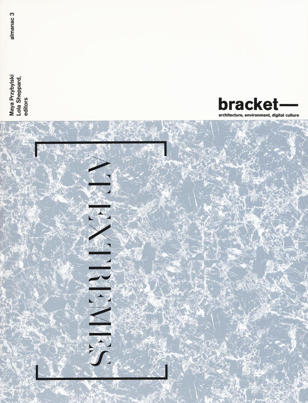 Bracket. At extremes