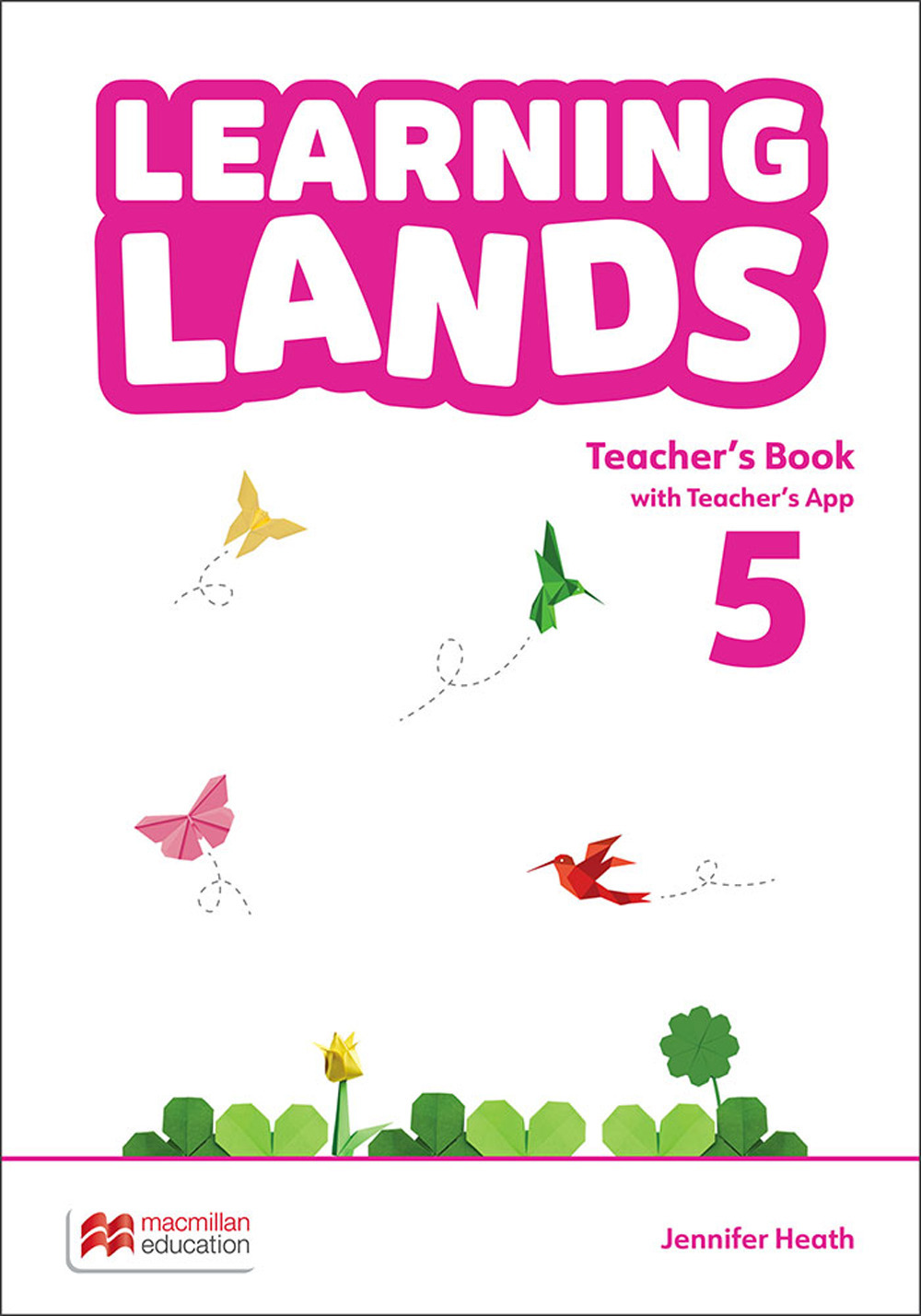 Learning lands. Level 5. Teacher's book