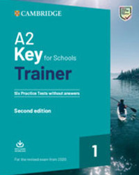 Key for schools trainer for update 2020 exam. Six practice tests with answers and teacher's notes. Per la Scuola media