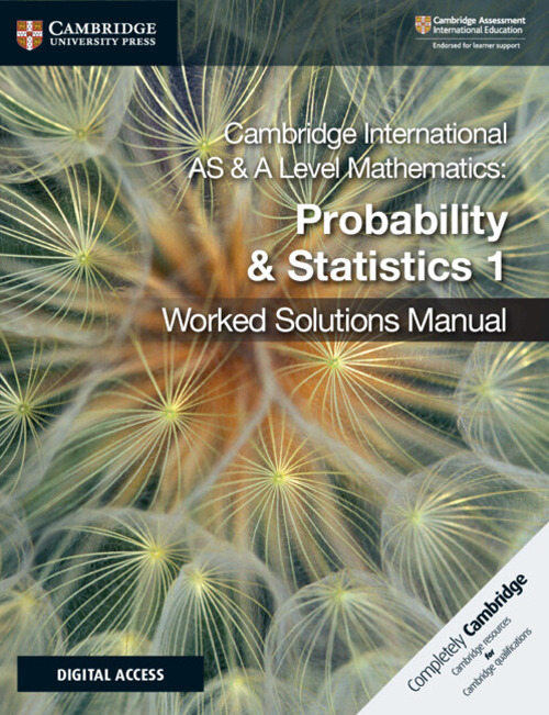 Cambridge International As and A Level Mathematics. Probability & statistics. With Worked solutions manual. Per le Scuole superiori. Vol. 1