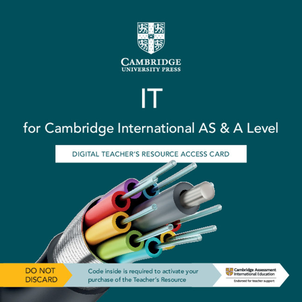 Cambridge International As and A Level IT. Teachers resource. Per le Scuole superiori