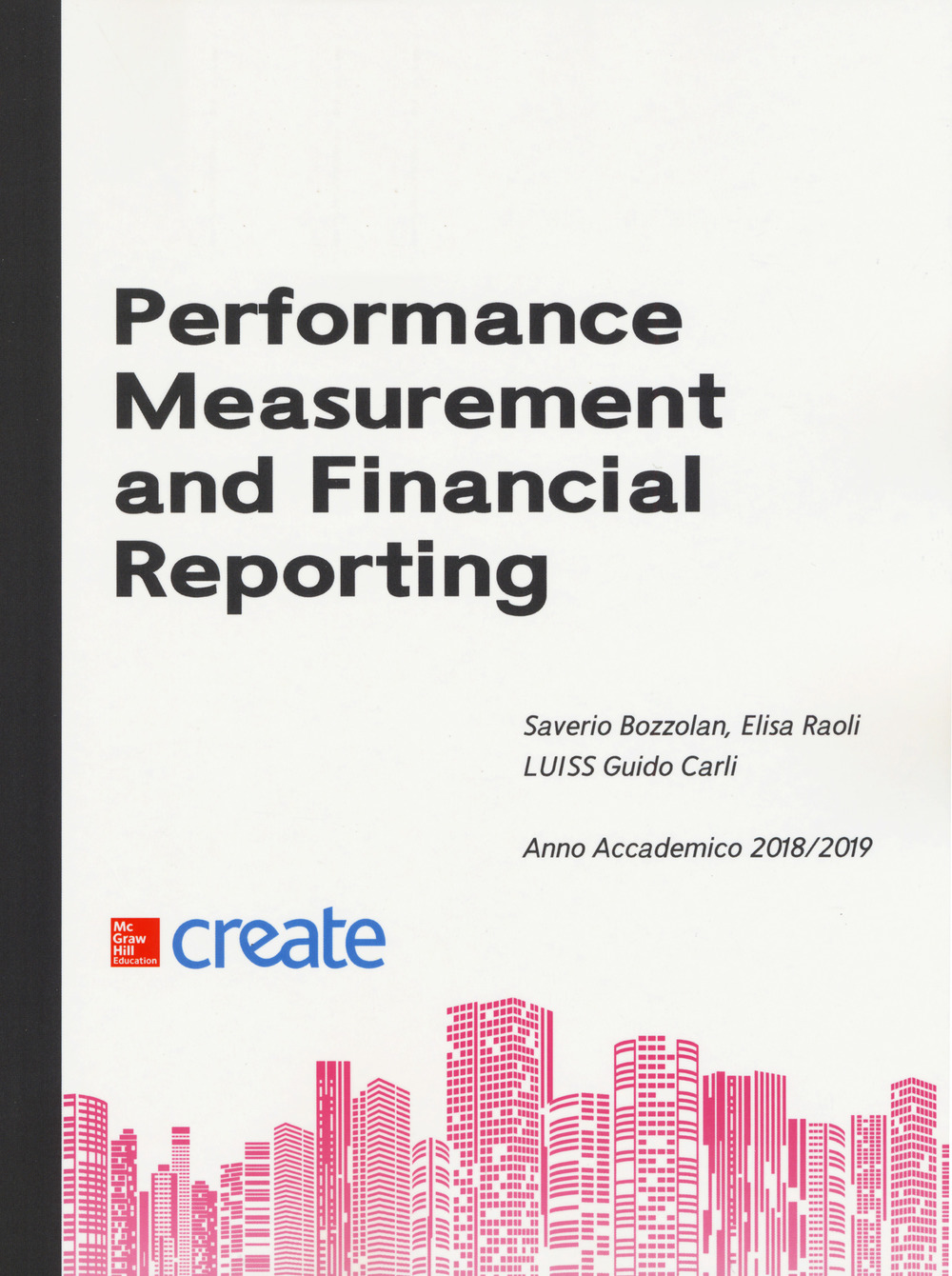 Performance measurement and financial reporting