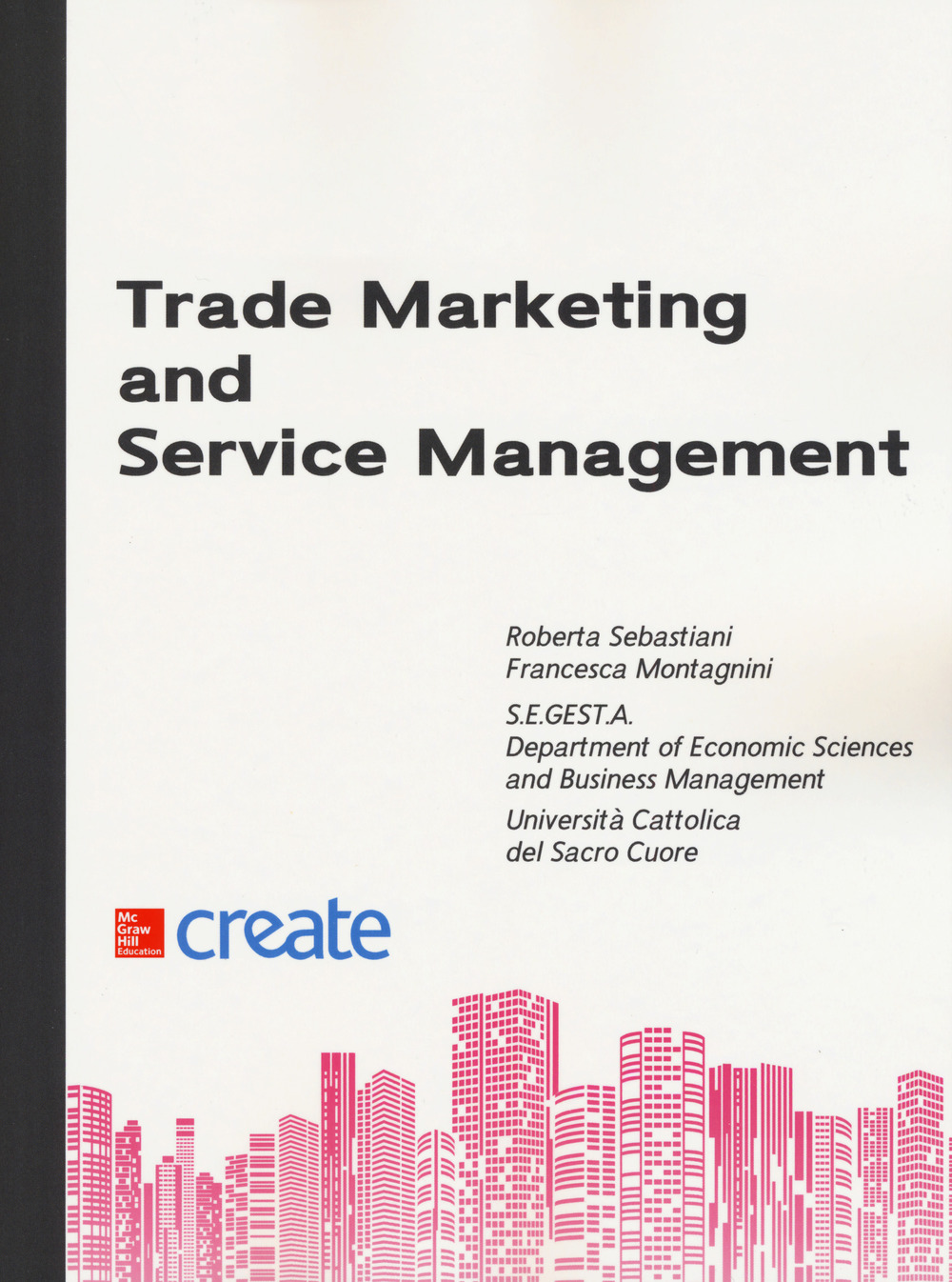 Trade marketing and service management