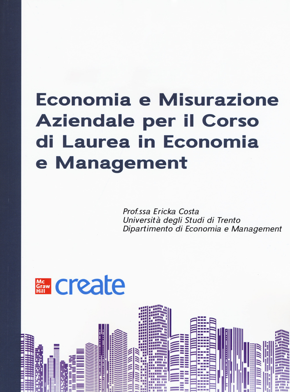 Economia e misurazione aziendale per il corso di Laurea in Economia e Management