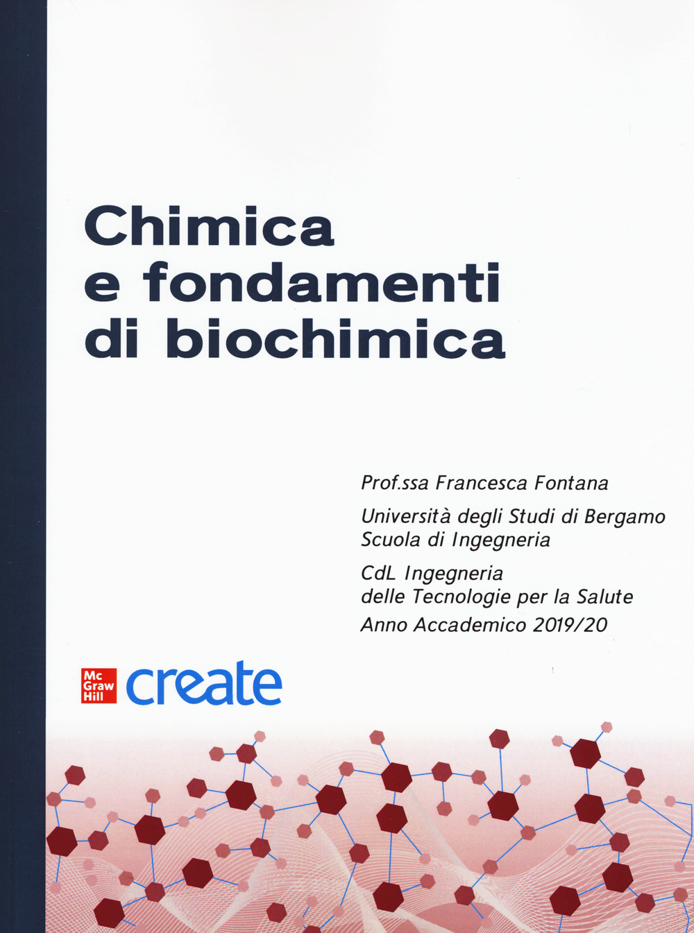 Chimica e fondamenti di biochimica