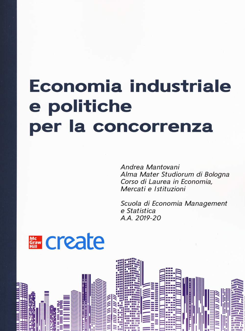 Economia industriale e politiche per la concorrenza