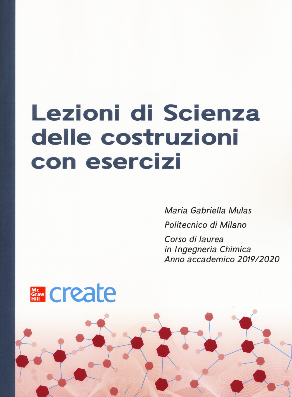 Lezioni di scienza delle costruzioni con esercizi