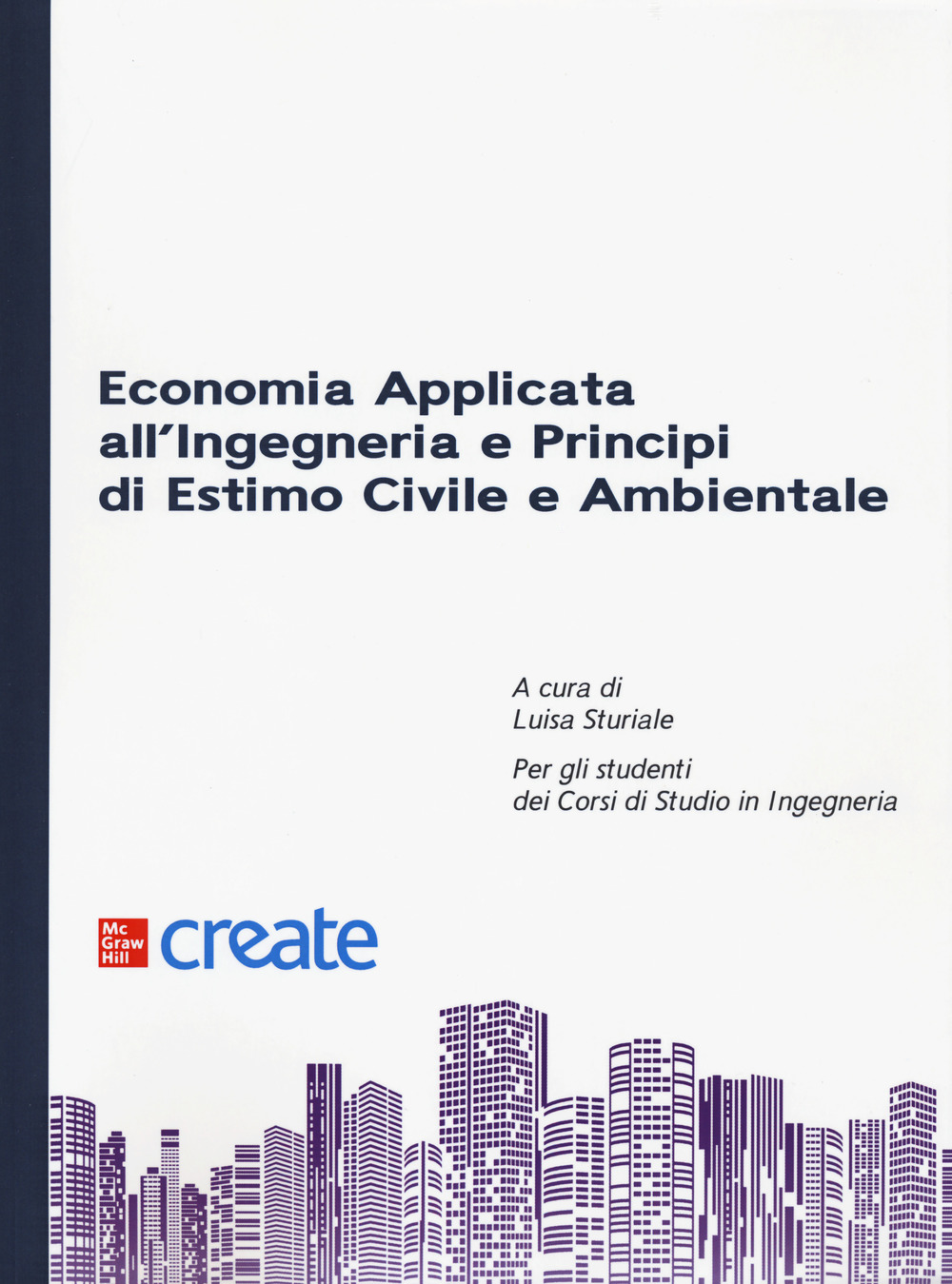 Economia applicata all'ingegneria e principi di estimo civile e ambientale