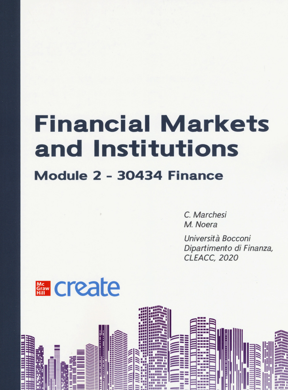 Financial markets and institutions. Module 2 - 30434 Finance