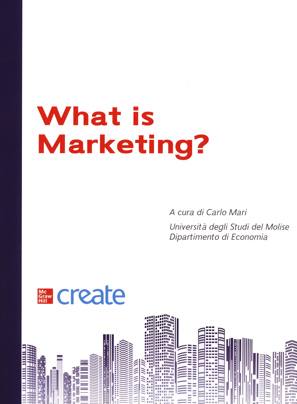 What is marketing?