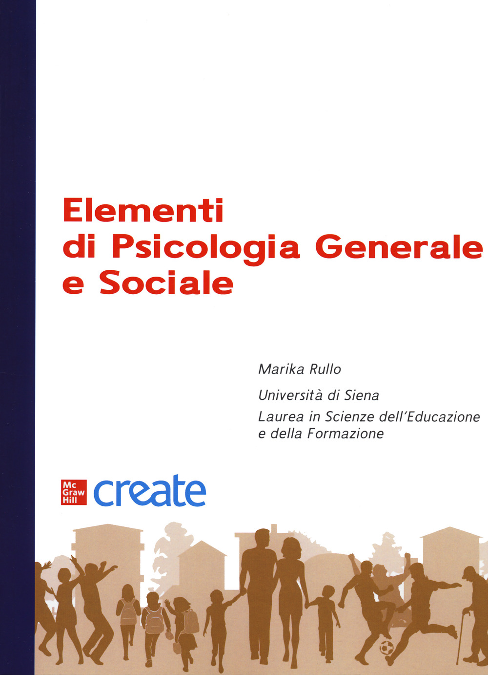 Elementi di psicologia generale e sociale