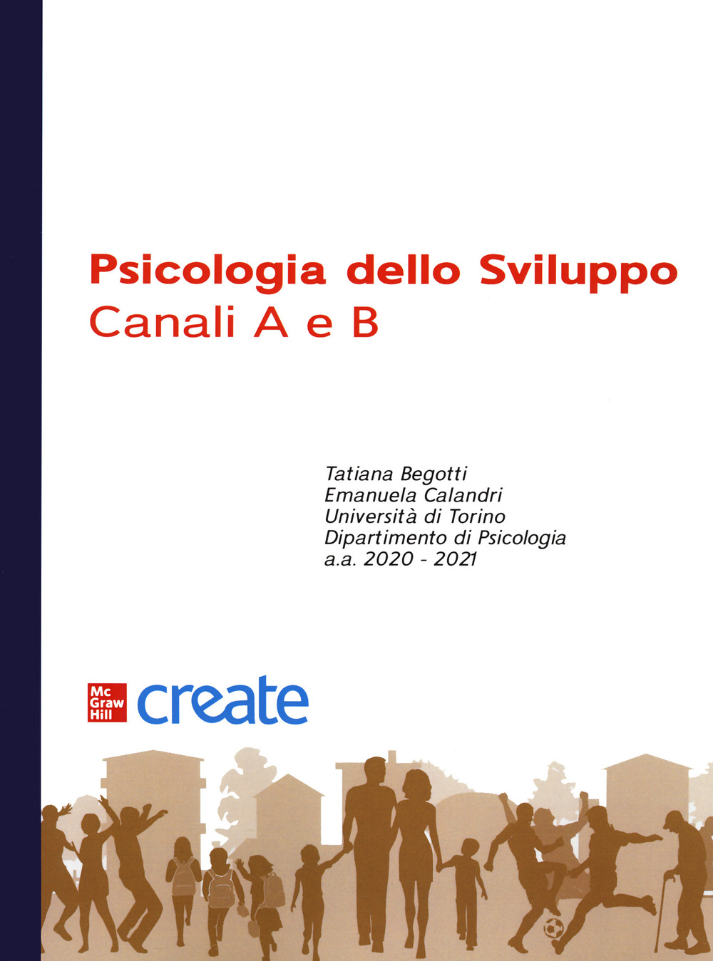 Psicologia dello sviluppo. Canali A e B