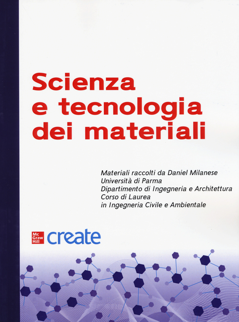 Scienza e tecnologia dei materiali