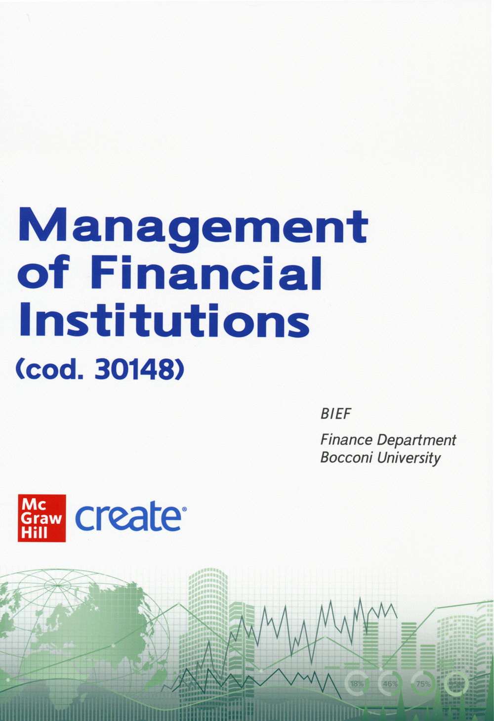 Management of financial institutions