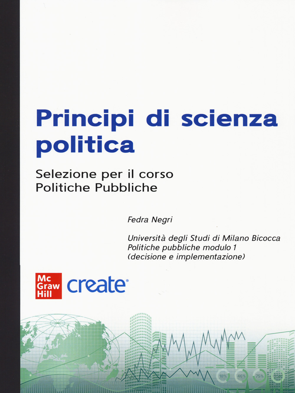 Principi di scienza politica. Selezione per il corso Politiche Pubbliche
