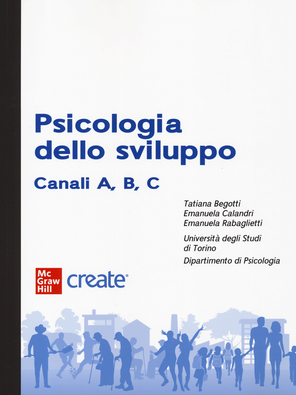 Psicologia dello sviluppo. Canali A, B, C