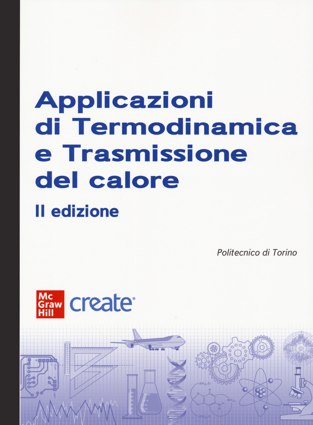 Applicazioni di termodinamica e trasmissione del calore