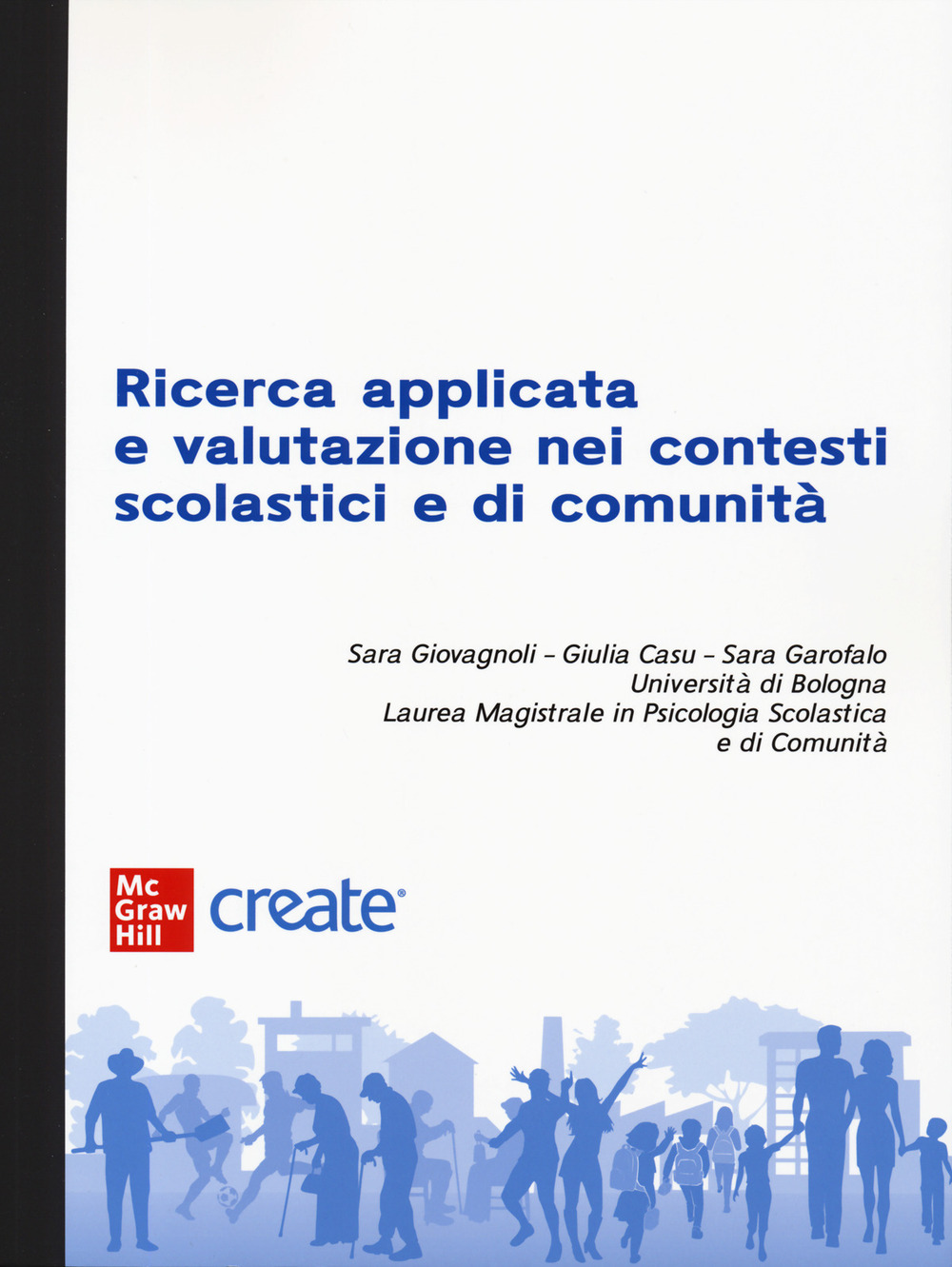 Ricerca applicata e valutazione nei contesti scolastici e di comunità