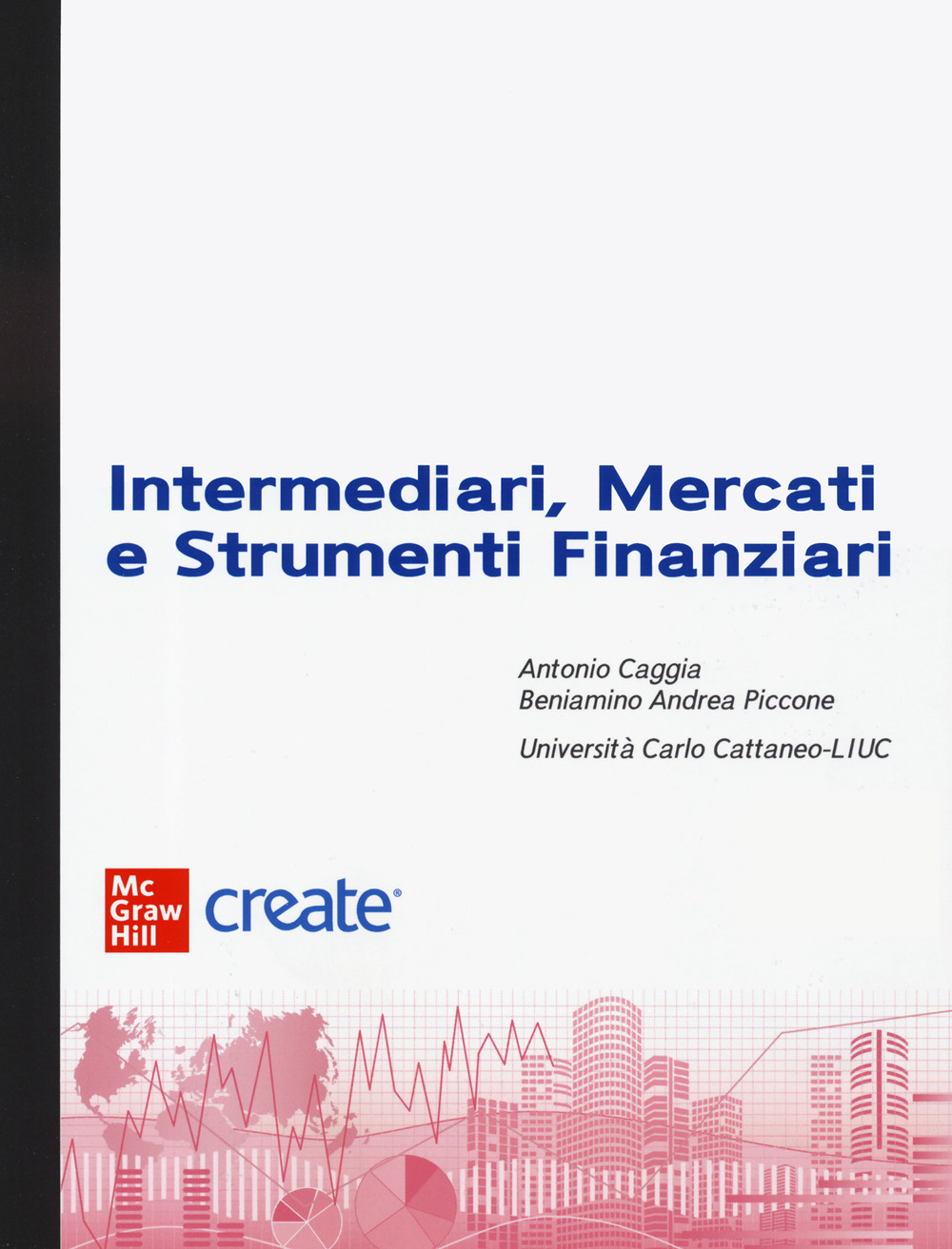 Intermediari, mercati e strumenti finanziari