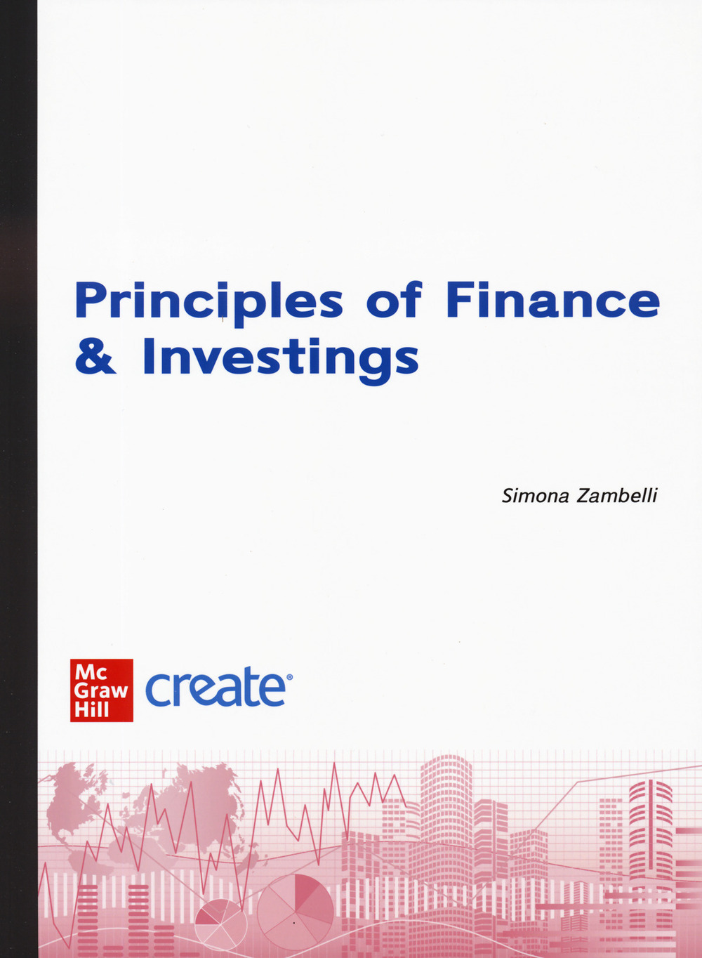 Principles of finance & investings (bundle)