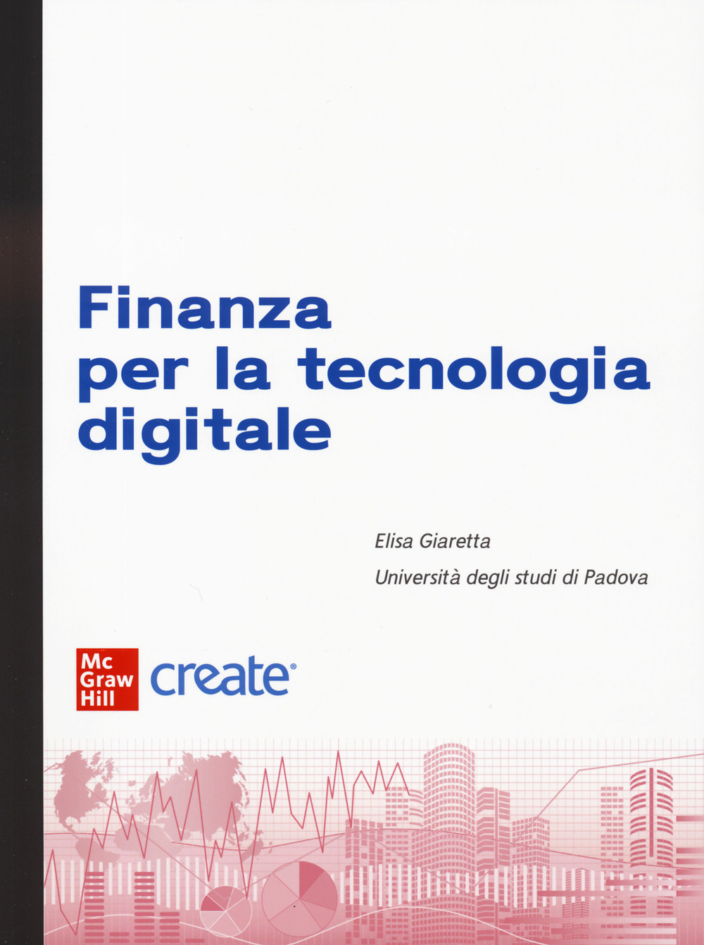 Finanza per la tecnologia digitale (bundle)