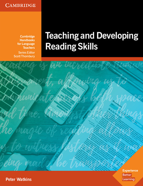 Teaching and developing reading skills. Cambridge handbooks for language teachers