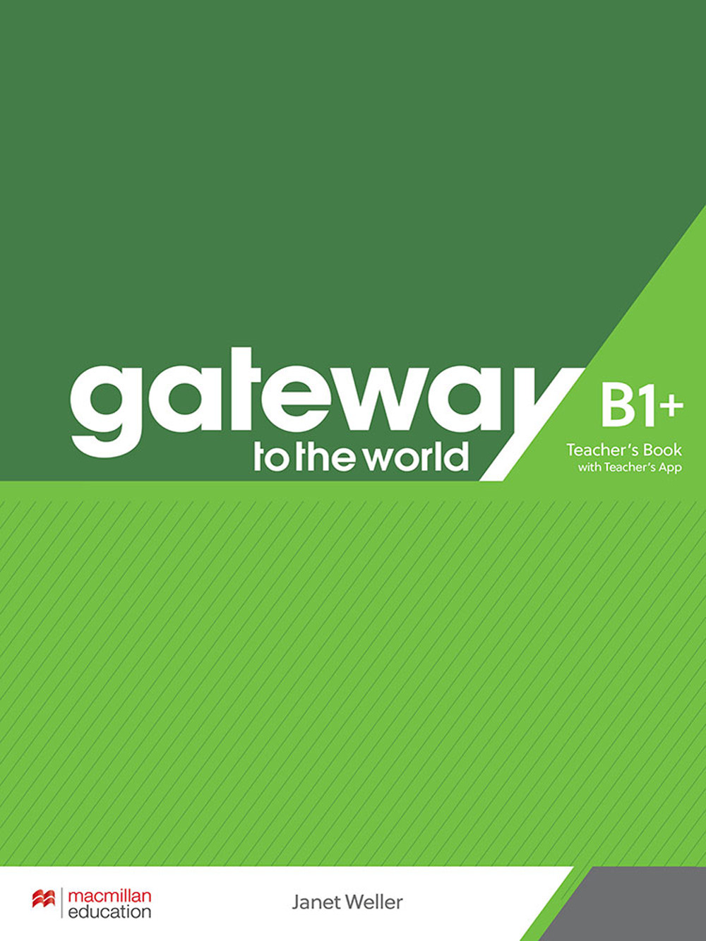 Gateway to the World. B1+. Teacher's book pack