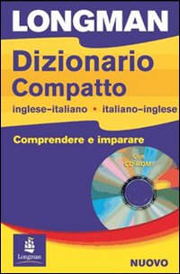 Longman dizionario compatto. Inglese-italiano, italiano-inglese